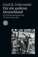 Buchcover von Für ein anderes Deutschland: Der deutsche Widerstand gegen den NS-Staat 1933-1945 von Gerd R. Ueberschär