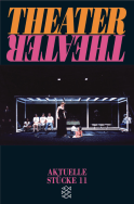 Buchcover von Theater Theater 11: Aktuelle Stücke 11 von Herbert Achternbusch, Marcus Braun, Oliver Czeslik, Gesine Danckwart, Helmut Krausser, Falk Richter, Roland Schimmelpfennig, Marlene Streeruwitz, Moritz von Uslar, Robert Woelfl, Ulrich Zaum