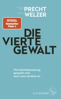 Buchcover von Die vierte Gewalt – Wie Mehrheitsmeinung gemacht wird, auch wenn sie keine ist von Richard David Precht, Harald Welzer