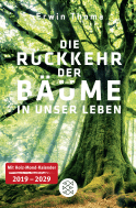 Buchcover von Die Rückkehr der Bäume in unser Leben von Erwin Thoma