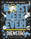 Buchcover von Worst Week Ever – Dienstag: Band 2 von Matt Cosgrove, Eva Amores