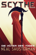 Buchcover von Scythe – Die Hüter des Todes von Neal Shusterman
