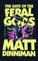 Buchcover von The Gate of the Feral Gods: Auf allen vieren von Matt Dinniman