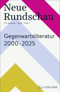 Buchcover von Neue Rundschau 2026/2: Gegenwartsliteratur 2000 – 2025