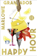Buchcover von Happy Hour: Roman von Marlowe Granados