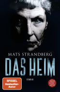 Buchcover von Das Heim: Roman von Mats Strandberg