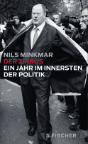 Buchcover von Der Zirkus: Ein Jahr im Innersten der Politik von Nils Minkmar