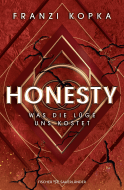 Buchcover von Honesty. Was die Lüge uns kostet von Franzi Kopka