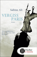 Buchcover von Vergiss Paris: Roman von Sabine Alt