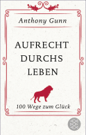 Aufrecht durchs Leben