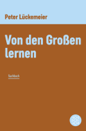 Von den Großen lernen