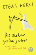 Die sieben guten Jahre