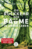 Die Rückkehr der Bäume in unser Leben