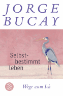Selbstbestimmt leben