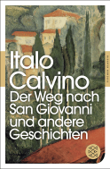 Der Weg nach San Giovanni und andere Geschichten
