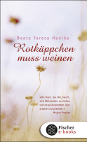 Buchcover von Rotkäppchen muss weinen von Beate Teresa Hanika