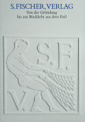 Buchcover von S. Fischer, Verlag: Von der Gründung bis zur Rückkehr aus dem Exil Eine Ausstellung des Deutschen Literaturarchivs im Schiller-Nationalmuseum Marbach am Neckar