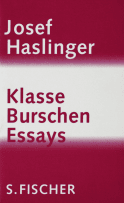 Buchcover von Klasse Burschen: Essays von Josef Haslinger