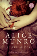 Buchcover von Zu viel Glück: Zehn Erzählungen von Alice Munro