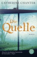 Buchcover von Die Quelle: Roman von Catherine Chanter