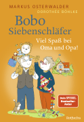 Buchcover von Bobo Siebenschläfer: Viel Spaß bei Oma und Opa! von Markus Osterwalder