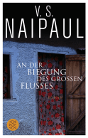 Buchcover von An der Biegung des großen Flusses: Roman von V.S. Naipaul