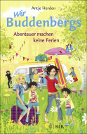 Buchcover von Wir Buddenbergs - Abenteuer machen keine Ferien: Band 3 von Antje Herden