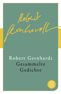 Buchcover von Gesammelte Gedichte: 1954 - 2006 von Robert Gernhardt