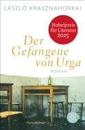 Buchcover von Der Gefangene von Urga: Roman von László Krasznahorkai