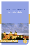Buchcover von Schloß Gripsholm: Erzählung von Kurt Tucholsky