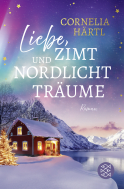Buchcover von Liebe, Zimt und Nordlichtträume von Cornelia Härtl