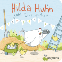 Buchcover von Hilda Huhn geht Eier suchen von Katja Reider