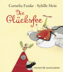Buchcover von Die Glücksfee von Cornelia Funke