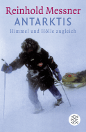 Buchcover von Antarktis: Himmel und Hölle zugleich von Reinhold Messner