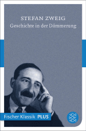 Buchcover von Geschichte in der Dämmerung von Stefan Zweig