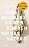Buchcover von Das Schwarz an den Händen meines Vaters: Roman von Lena Schätte