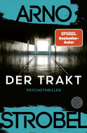 Buchcover von Der Trakt: Psychothriller von Arno Strobel