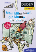 Duden Leseprofi – Silbe-für-Silbe: Mein Mitschüler, die Mumie, 1. Klasse (Doppelband)