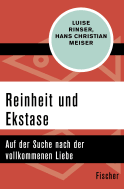 Reinheit und Ekstase