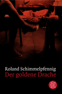 Buchcover von Der goldene Drache: Stücke von Roland Schimmelpfennig