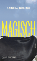 Buchcover von Magisch : Roman von Annika Büsing