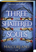 Three Shattered Souls