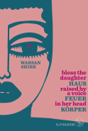 Buchcover von Haus Feuer Körper: Bless the Daughter Raised by a Voice in Her Head (zweisprachige Ausgabe Englisch-Deutsch) von Warsan Shire