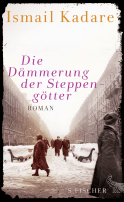 Buchcover von Die Dämmerung der Steppengötter: Roman von Ismail Kadare