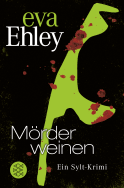 Buchcover von Mörder weinen: Ein Sylt-Krimi von Eva Ehley