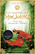 Buchcover von Die Legende von Shikanoko - Fürst des schwarzen Waldes von Lian Hearn