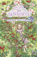 Buchcover von Der Zaubergarten – Abenteuer können fliegen: Band 2 von Nelly Möhle