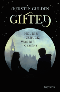 Buchcover von Gifted: Hol dir zurück, was dir gehört von Kerstin Gulden