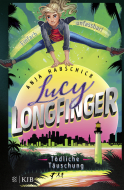 Buchcover von Lucy Longfinger – einfach unfassbar!:Tödliche Täuschung: Band 3 von Anja Habschick