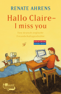 Buchcover von Hallo Claire - I miss you: Eine deutsch-englische Freundschaftsgeschichte von Renate Ahrens